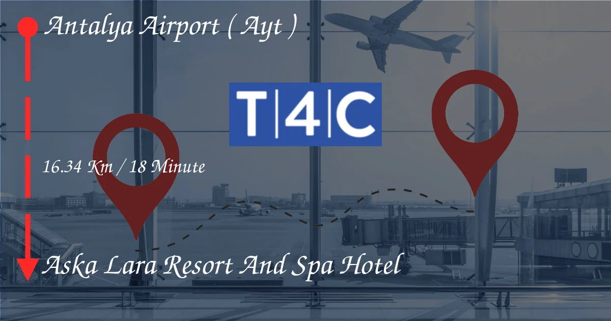 How To Go From ANTALYA AIRPORT ( AYT ) to Aska Lara Resort And Spa Hotel