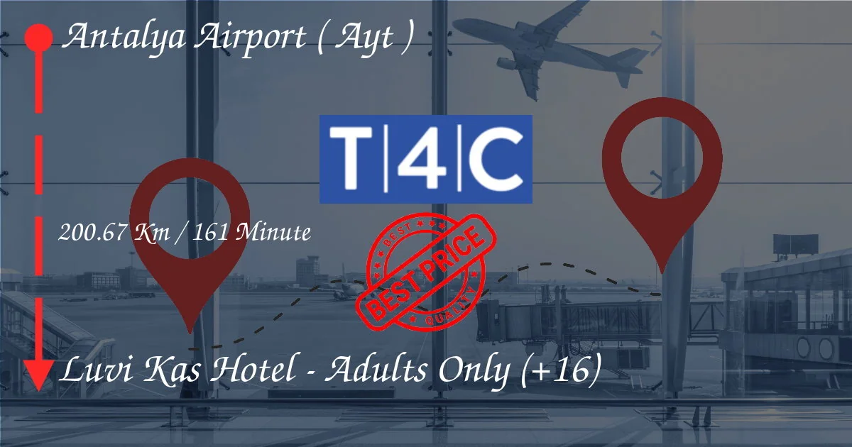 Antalya Havaalanı (AYT) - Luvi Kas Hotel - Sadece Yetişkinlere Özel (+16) Özel Taksi, Minibüs, Servis Aracı ile Transfer
