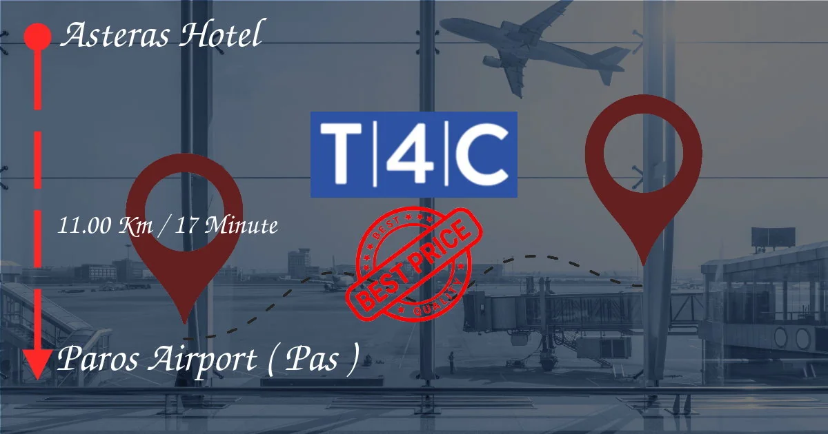 Asteras Hotel - PAROS HAVALİMANI ( PAS ) Özel Taksi, minivan, servisler ile transfer