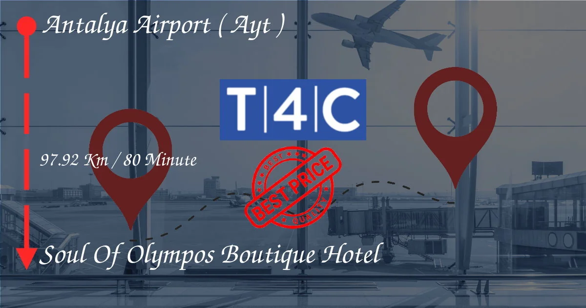 Transfert privé en taxi, minivan ou navette de laéroport dAntalya (AYT) à lhôtel Soul Of Olympos Boutique
