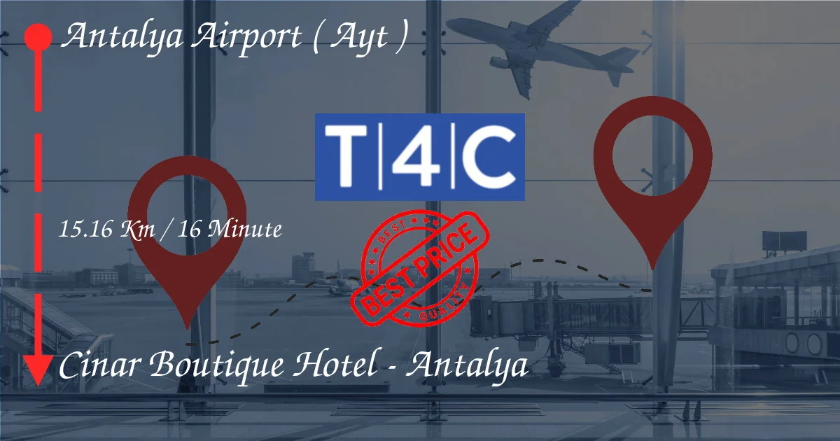 Transfert privé en taxi, monospace ou navette de lAÉROPORT DANTALYA (AYT) à Cinar Boutique Hotel - Antalya
