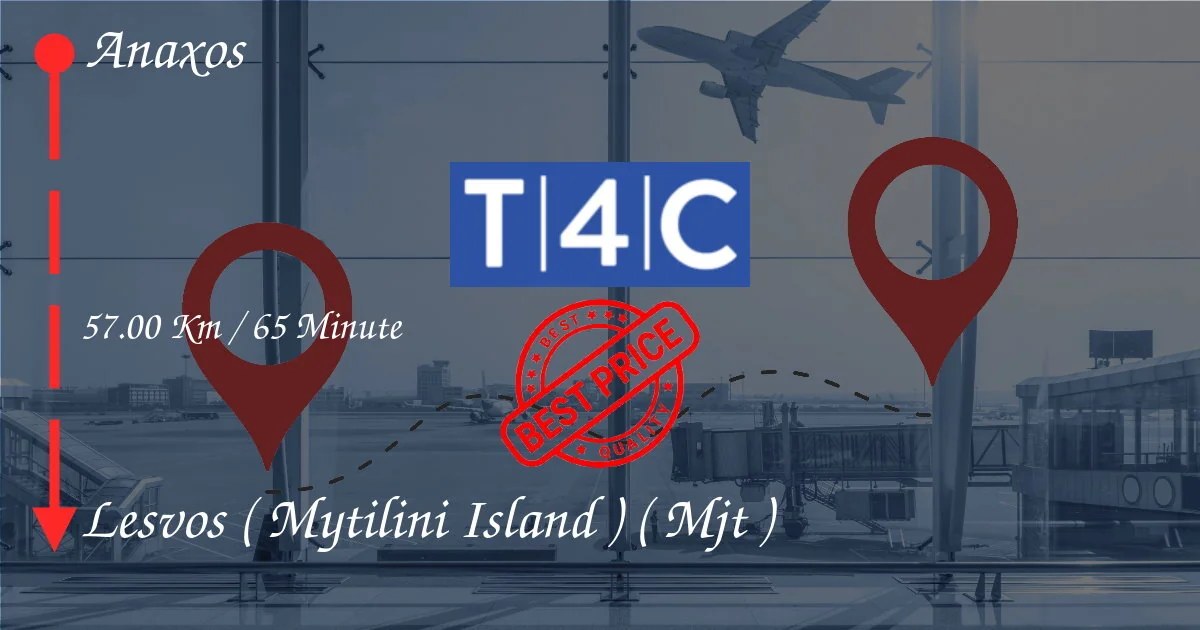 Anaxos to LESVOS ( MYTILINI ISLAND ) ( MJT ) Transfer by Private Taxi, minivan, shuttles