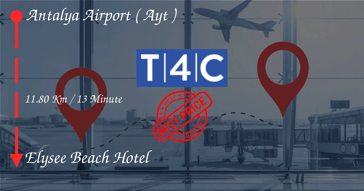 ANTALYA AIRPORT ( AYT ) to Elysee Beach Hotel Transfer by Private Taxi, minivan, shuttles