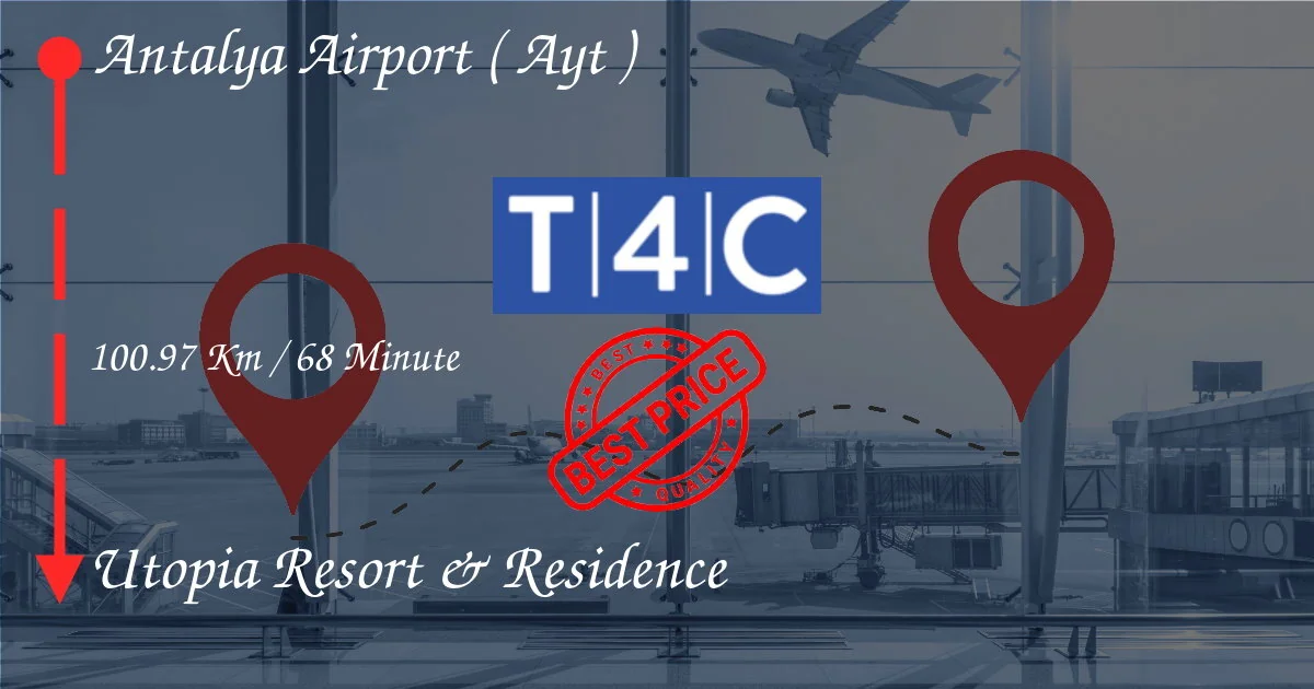 Transfert privé en taxi, minivan ou navette de lAéroport dAntalya (AYT) à Utopia Resort &amp; Residence
