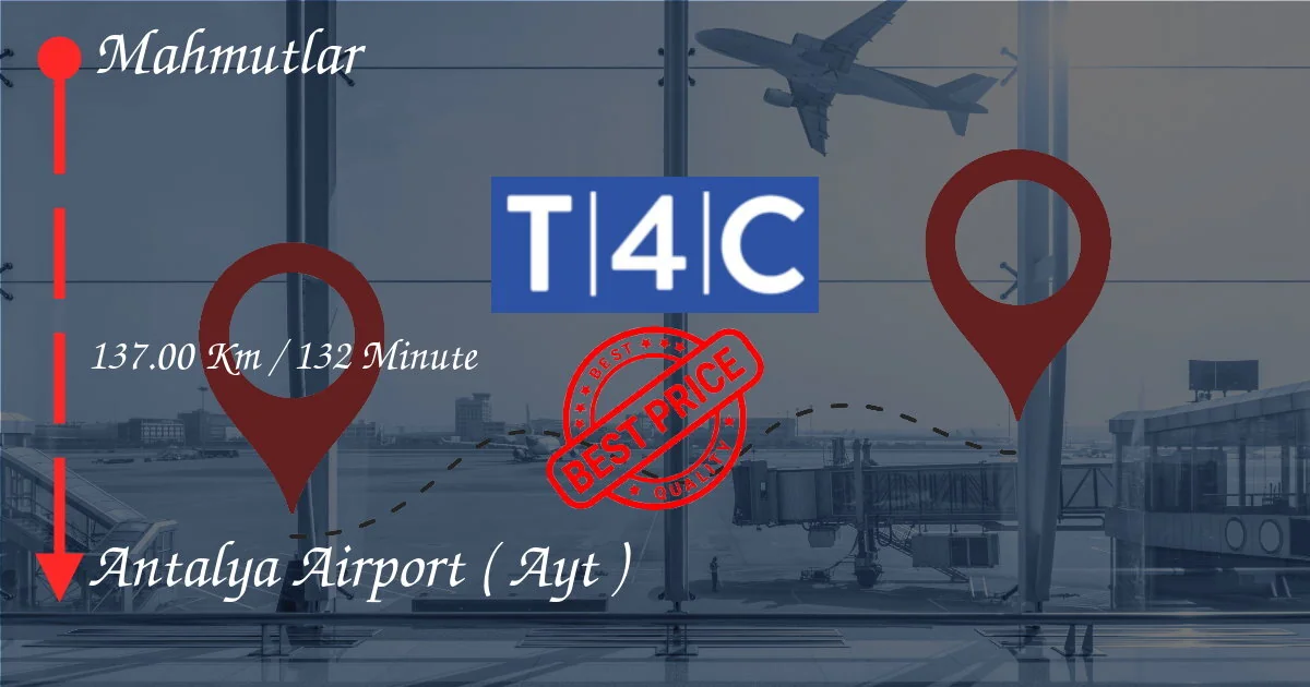 Trasferimento da Mahmutlar allAEROPORTO di ANTALYA ( AYT ) tramite taxi privato, minivan, navette