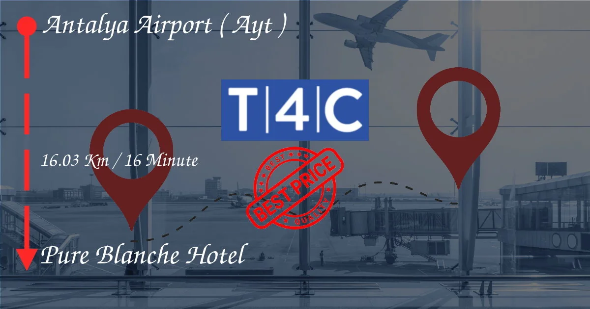 Antalya Havaalanı (AYT) Özel Taksi, Minivan, Servis tarafından Pure Blanche Otel Transferi