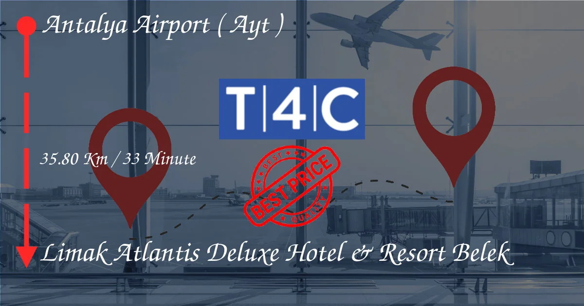 Antalya Havaalanı (AYT), Limak Atlantis Deluxe Hotel & Resort Belek Transferi ile Özel Taksiler